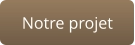 Notre projet